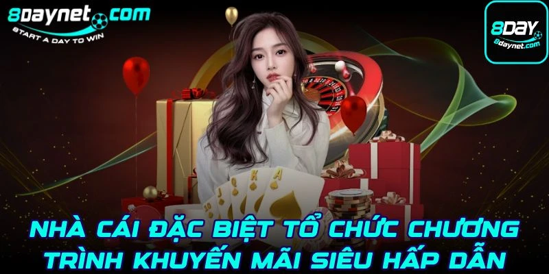 Nhà cái đặc biệt tổ chức chương trình khuyến mãi siêu hấp dẫn